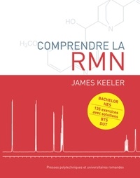 James Keeler - Comprendre la RMN.