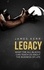 Legacy. What the All Blacks Can Teach Us About the Business of Life