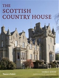 James Knox - The scottish country house.