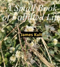 A Small Book of Fulfilled Life