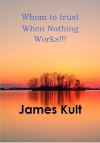 Whom to trust When Nothing Works!!!