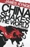China Shakes The World. The Rise of a Hungry Nation