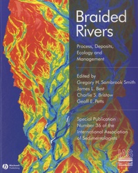 James L Best - Braided Rivers - Process, Deposits, Ecology and Management.