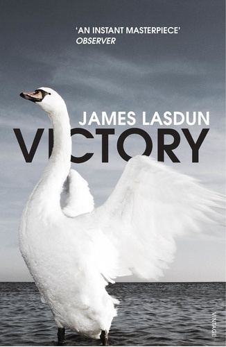 James Lasdun - Victory.
