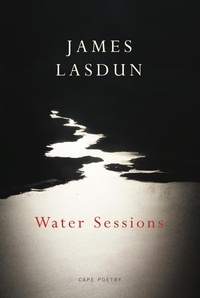 James Lasdun - Water Sessions.