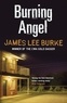 James Lee Burke - Burning Angel.