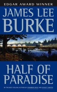 James Lee Burke - Half of Paradise.