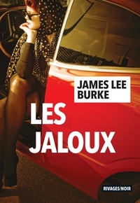 James Lee Burke - Les jaloux.