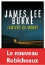 James Lee Burke - Lumière du monde.