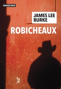 James Lee Burke - Robicheaux.