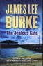 James Lee Burke - The Jealous Kind.