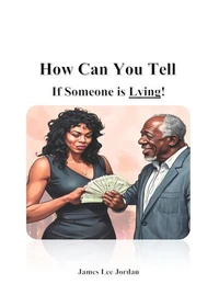How Can You Tell If Someone Lying!
