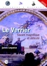 James Lequeux - Le Verrier - Savant magnifique et detesté.