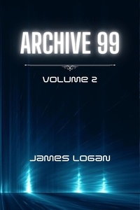  James Logan - Archive 99 Volume 2.
