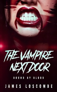  James Loscombe - The Vampire Next Door.