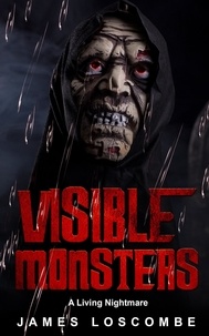  James Loscombe - Visible Monsters.