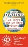 James Lovelock - La Terre est un être vivant - L'hypothèse Gaïa.