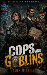 Cops and Goblins