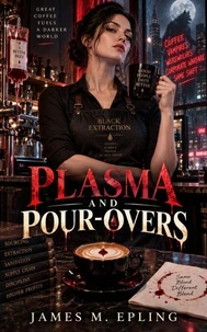 Plasma And Pour-Overs