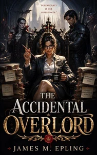 The Accidental Overlord