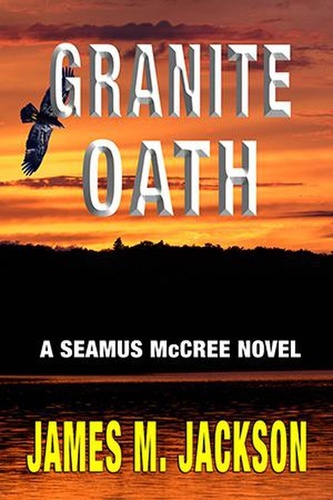  James M. Jackson - Granite Oath - Seamus McCree, #7.