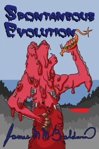 Spontaneous Evolution