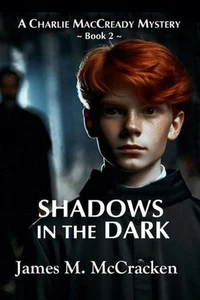 Shadows in the Dark