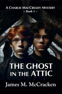 The Ghost in the Attic