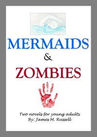 Mermaids and Zombies