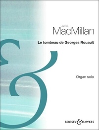 James MacMillan - Le Tombeau de Georges Rouault - organ..