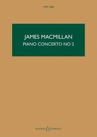 James MacMillan - Hawkes Pocket Scores HPS 1468 : Piano Concerto n° 2 - HPS 1468. piano and orchestra. Partition d'étude..