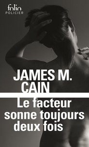 James Mallahan Cain - Le Facteur Sonne Toujours Deux Fois.