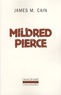 James Mallahan Cain - Mildred Pierce.