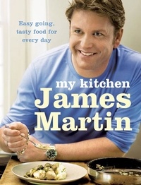 James Martin - My Kitchen.