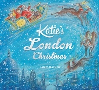 James Mayhew - Katie's London Christmas.