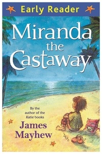 James Mayhew - Miranda the Castaway.