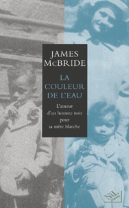 James McBride - La Couleur De L'Eau.
