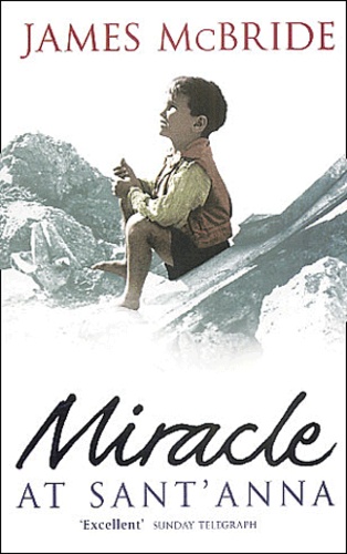 James McBride - Miracle At Sant'Anna.
