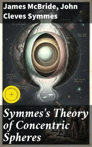 Symmes's Theory of Concentric Spheres