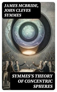 Symmes's Theory of Concentric Spheres