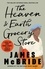 The Heaven &amp; Earth Grocery Store. The Million-Copy Bestseller