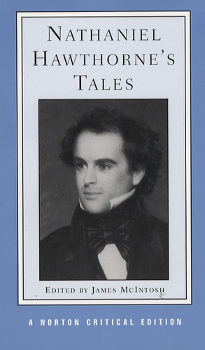 James Mcintosh et Nathaniel Hawthorne - Nathaniel Hawthorne's Tales.