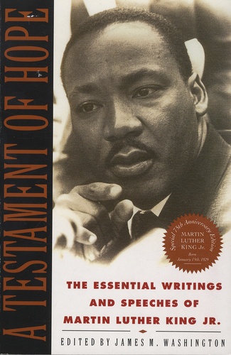James Melvin Washington - A Testament of Hope - The Essential Writings of Martin Luther King, Jr..