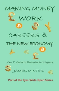 Making Money Work: Careers and the New Economy