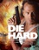Die Hard. Dans les coulisses d'une saga culte