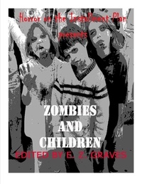  James Musgrave - Zombies and Children - Horror on the Installment Plan, #1.