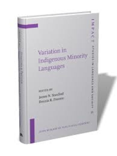 James N. Stanford et Dennis R. Preston - Variation in Indigenous Minority Languages.
