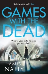 James Nally - Games with the Dead - A PC Donal Lynch Thriller.