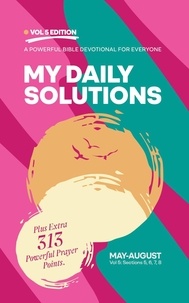  James Nanjo - My Daily Solutions 2024 May-August - My Daily Solutions Devotional, #5.