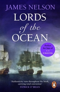 James Nelson - Lords Of The Ocean - A thrilling and exciting maritime adventure that will have you on the edge of your seat….